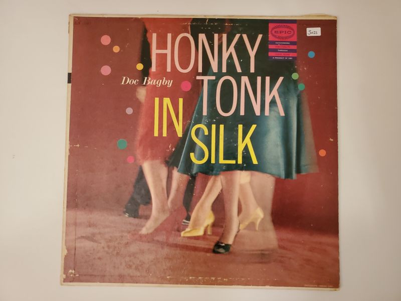 Doc Bagby Honky Tonk in Silk vinyl record